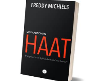 “Haat”, misdaadroman van Freddy Michiels