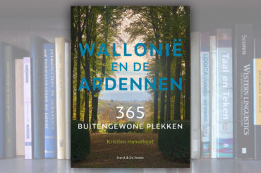 Wallonië en de Ardennen – 365 Buitengewone plekken